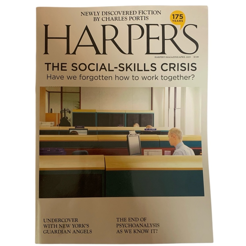 Harpers Magazine April 2025 The Social Skills Crisis Fiction Charles Portis